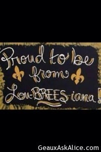 Proud to Be from Lou-Brees-iana