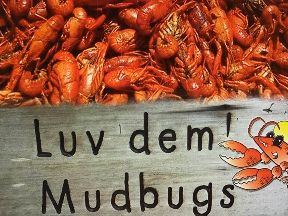 Love my Mudbugs Help the crawfish farmers. Eat your fair share!