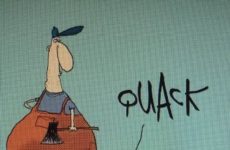 Quack...