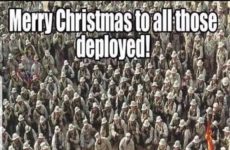 Merry Christmas to all those deployed!