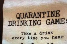 Quarantine Drinking Game