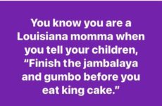 You know you are from Louisiana