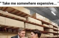 Take me somewhere expensive..