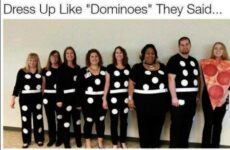 Dress like Dominoes they said!