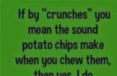 If by crunches you mean...