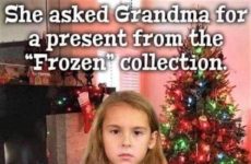 Be careful what you ask for from Grandma!