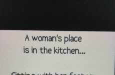 A woman's place....
