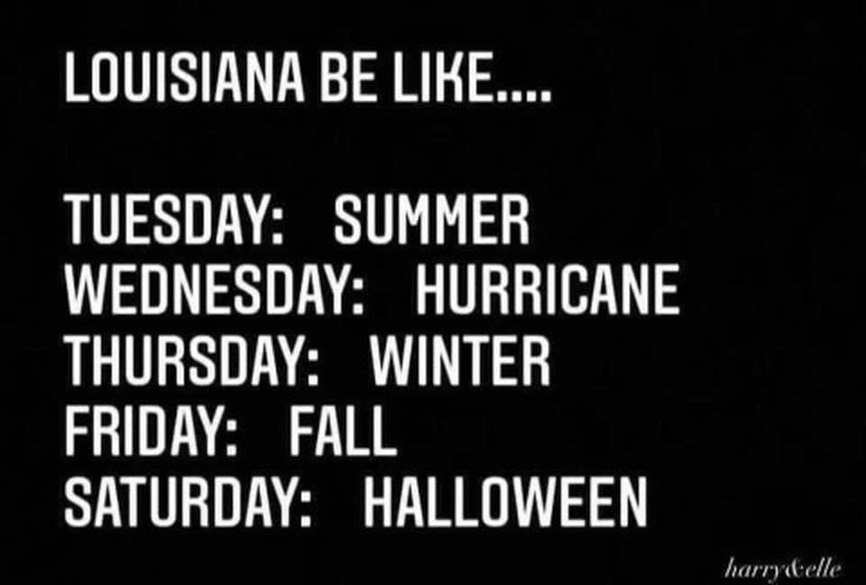 Louisiana be like....