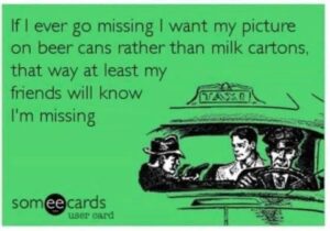 If I ever go missing....