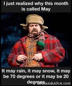 Why this month is called May...